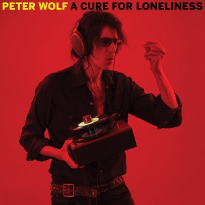 peter wolf a cure for loneliness