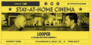 TIFF Stay at Home Cinema: Rian Johnson travels through time with Looper ⏰