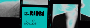 Forum RIDM ANNOUNCES ITS 2021 PROGRAM!