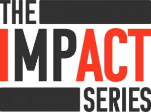 THE IMPACT SERIES PARTNERS WITH WATER FIRST IN FUNDRAISING CAMPAIGN