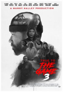 TRUE TO THE GAME 3 – Trailer and Poster
