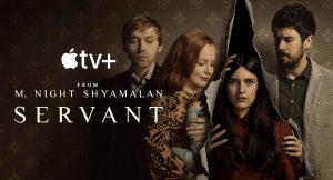What to Watch: The Season 3 premiere of Servant on Apple TV+, and Season 2 of Transplant