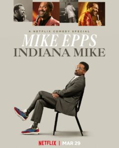 MIKE EPPS: INDIANA MIKE on Netflix I TRAILER DEBUT
