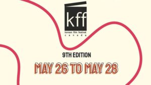 9th Edition Korean Film Festival Canada