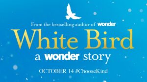 WHITE BIRD: A WONDER STORY | TRAILER NOW AVAILABLE!