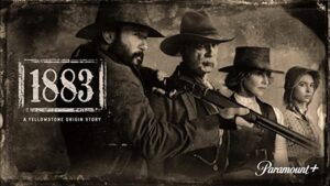 Paramount+’s Hit Series “1883” Arrives on Blu-ray™ & DVD on August 30, 2022 with Over Two Hours of Bonus Content, Including Never-Before-Seen Featurettes