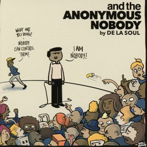 de la soul and the anonymous nobody