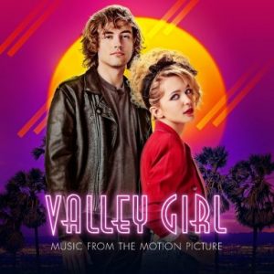 Valley Girl – Music from the Motion Picture Soundtrack