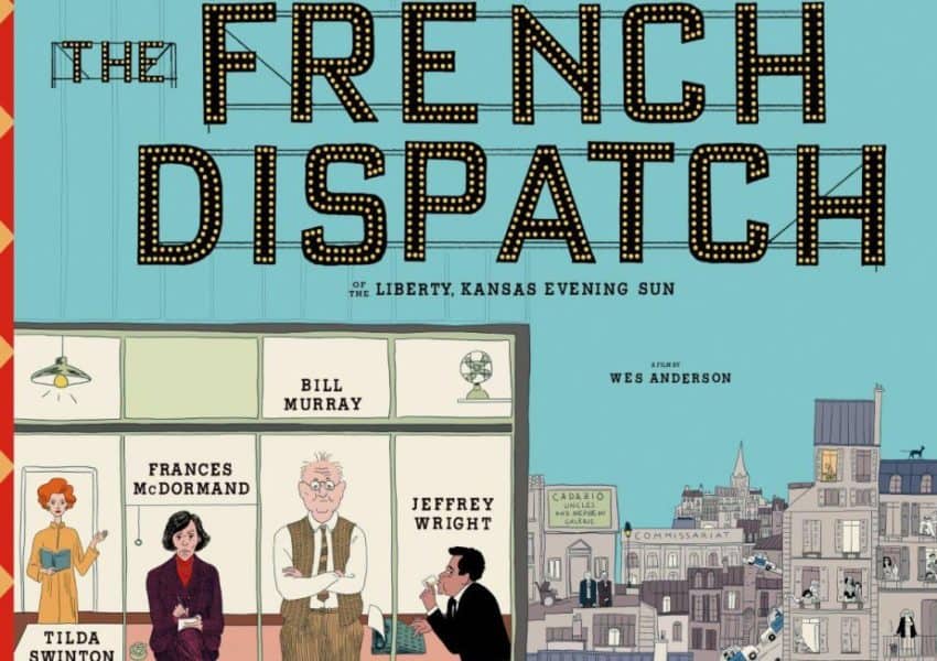 THE FRENCH DISPATCH – Out Soon!
