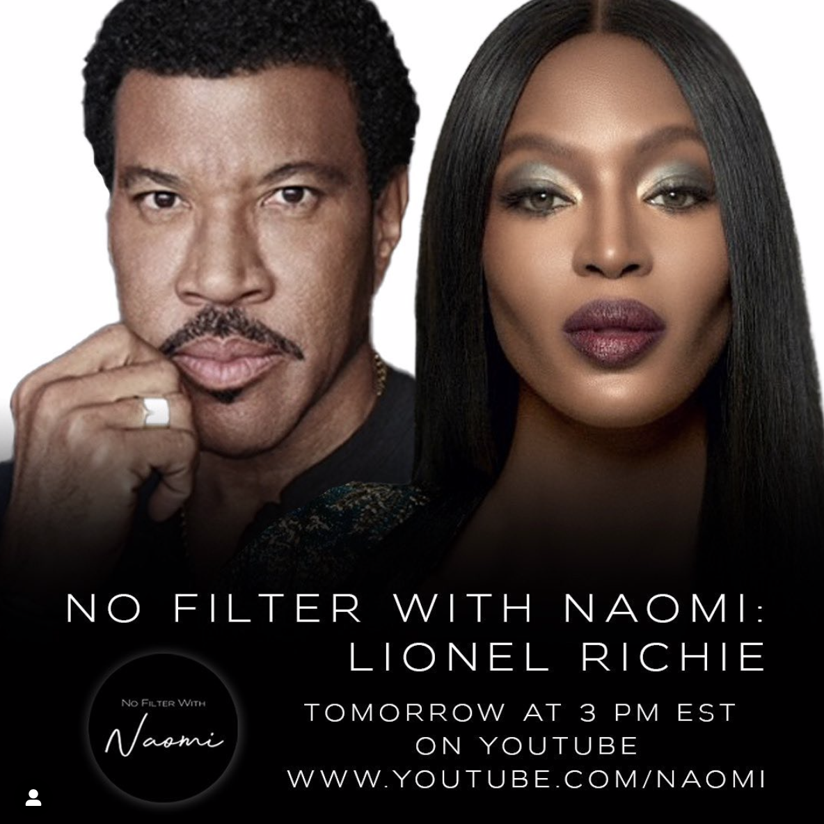 NAOMI CAMPBELL RETURNS WITH ANOTHER EPISODE OF “NO FILTER WITH NAOMI” FEATURING LIONEL RICHIE