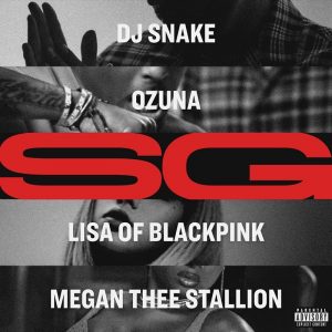 New Release from DJ Snake, Ozuna, Megan Thee Stallion, LISA “SG” On Interscope Records