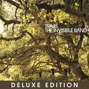 New Album Release from Travis ‘The Invisible Band (Deluxe Edition)’ on Craft/Concord