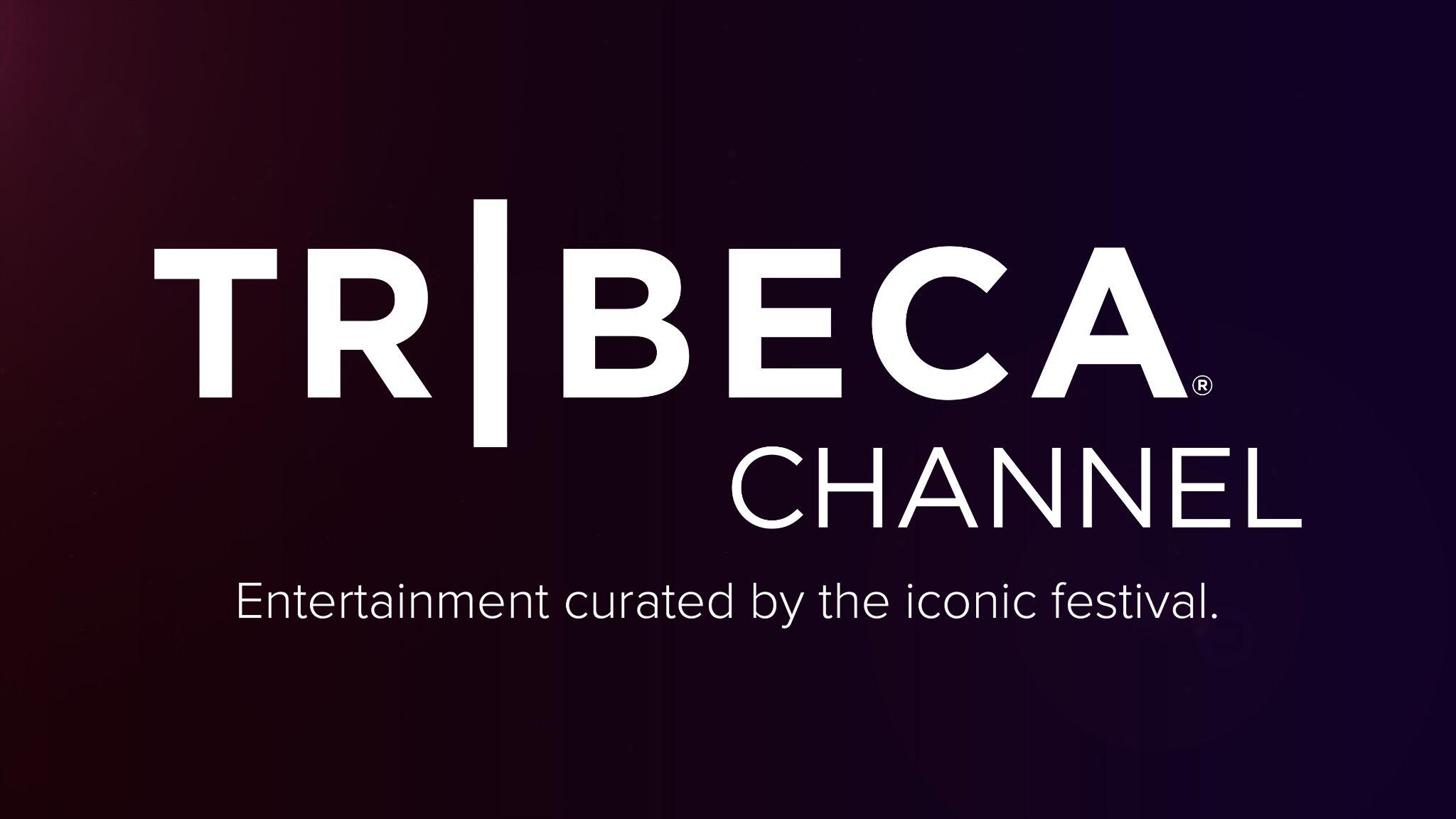 Tribeca Launches ‘Tribeca Channel’ on Roku