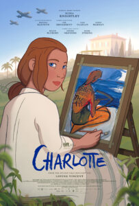 NEW TRAILER – IN THEATERS STARTING APRIL 22 – Acclaimed TIFF film ‘CHARLOTTE’ animated biopic with 2X Oscar nominee Keira Knightley