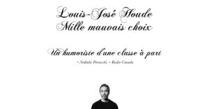 LOUIS-JOSÉ HOUDE @ L’Olympia – Added Dates – September 14 and 15, 2022 😃