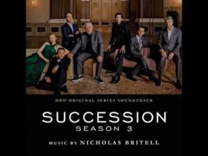 SUCCESSION SEASON 3 ORIGINAL SOUNDTRACK OUT NOW VIA REPUBLIC RECORDS