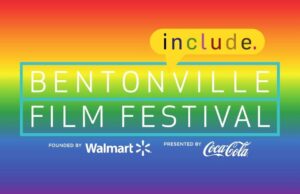 Celebrate Pride Month With Bentonville Film Festival 2022 Programming!