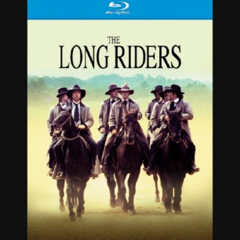 The Long Riders – Blu-ray Edition